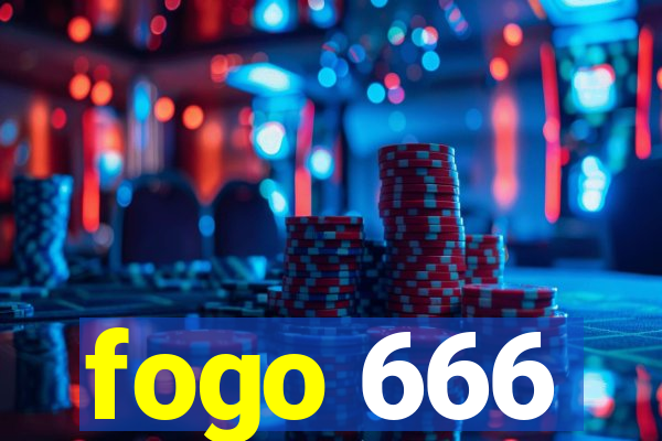 fogo 666